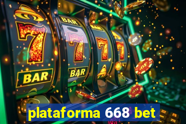 plataforma 668 bet