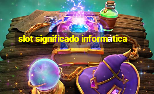 slot significado informática