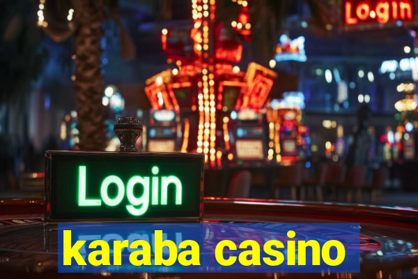 karaba casino