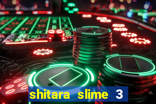 shitara slime 3 temporada dublado