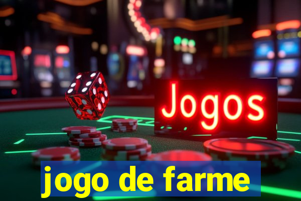 jogo de farme