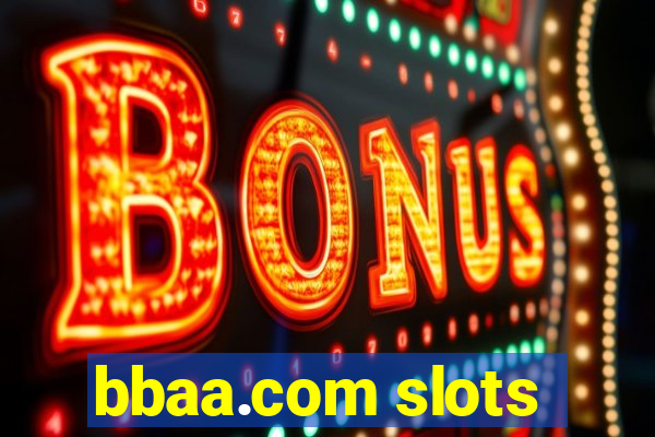 bbaa.com slots