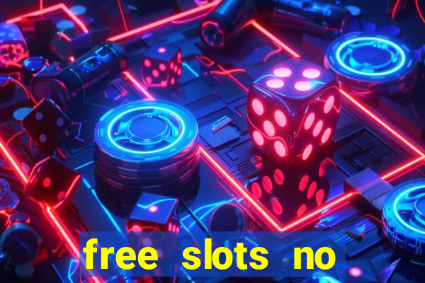 free slots no download 777