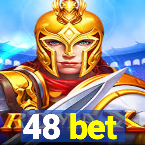 48 bet