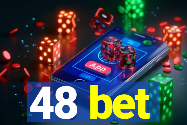 48 bet