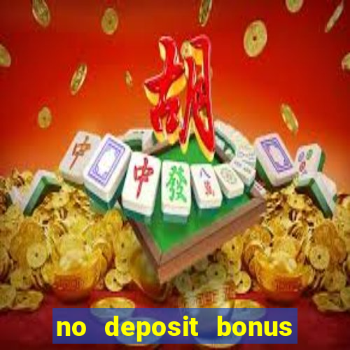 no deposit bonus codes casino