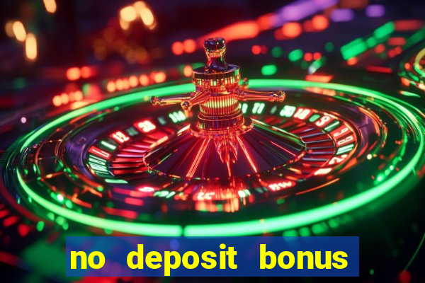 no deposit bonus codes casino