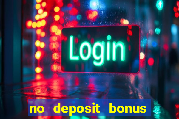 no deposit bonus codes casino