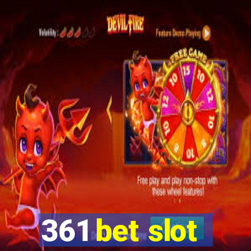 361 bet slot