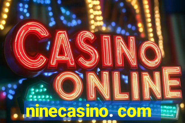 ninecasino. com