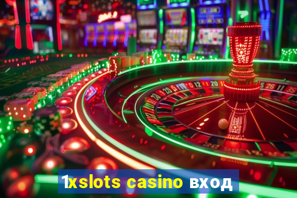 1xslots casino вход