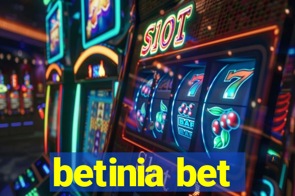 betinia bet