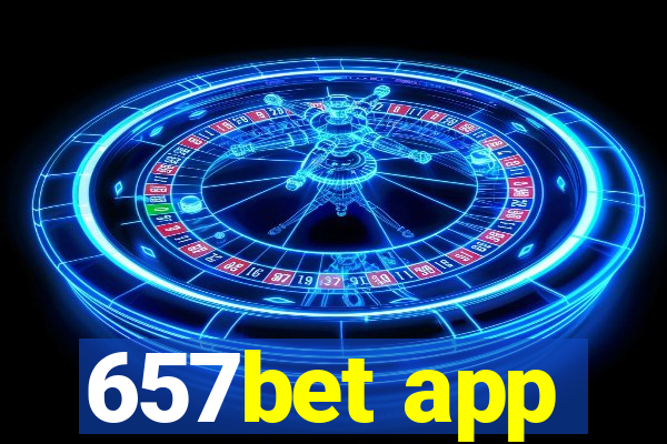 657bet app