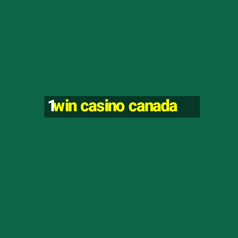 1win casino canada