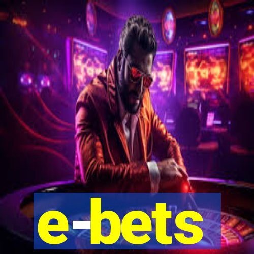 e-bets