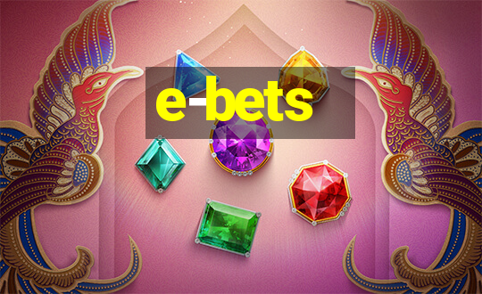 e-bets