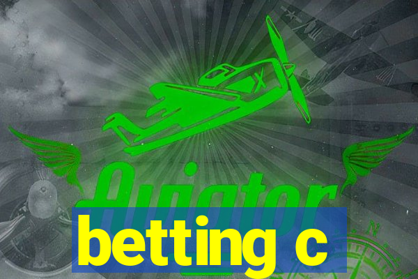 betting c