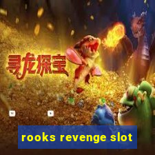 rooks revenge slot