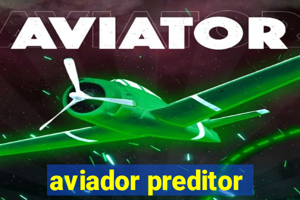 aviador preditor