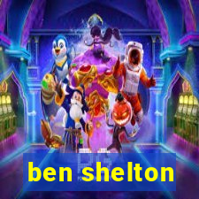 ben shelton