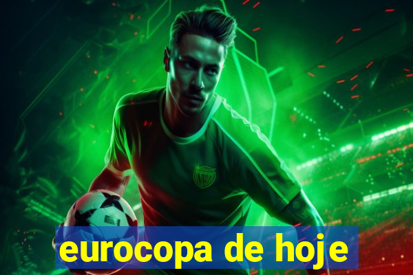 eurocopa de hoje