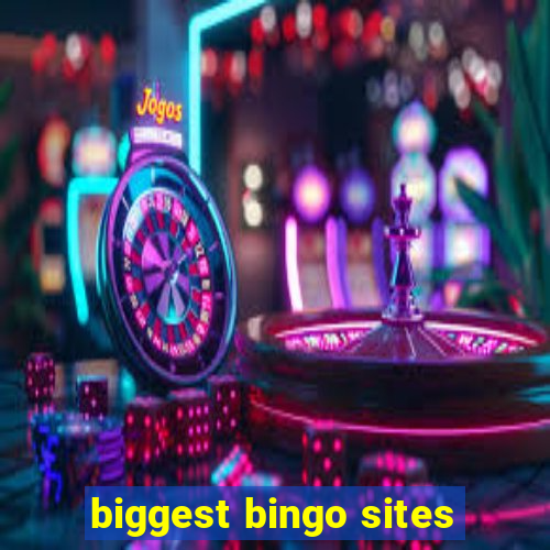 biggest bingo sites