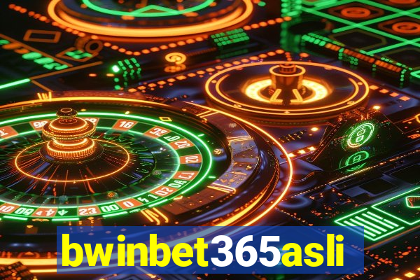 bwinbet365asli