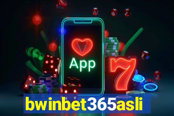 bwinbet365asli