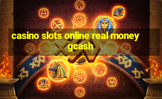 casino slots online real money gcash