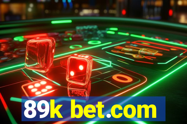 89k bet.com