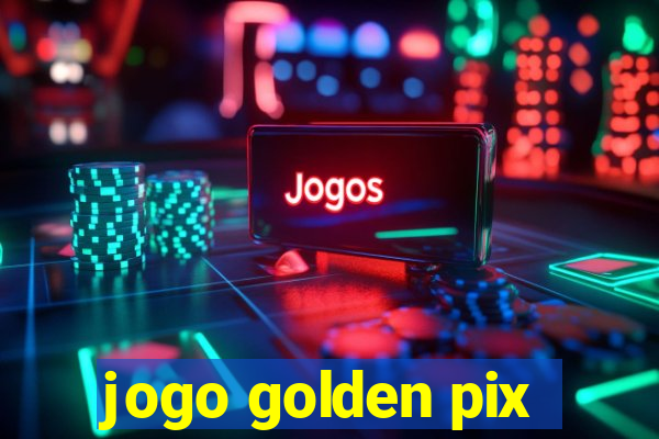 jogo golden pix