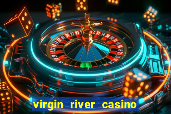 virgin river casino in mesquite nv