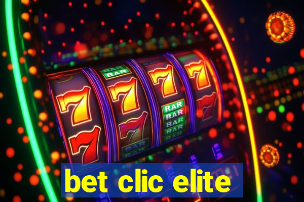 bet clic elite