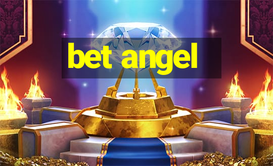 bet angel