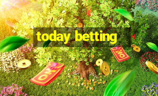 today betting