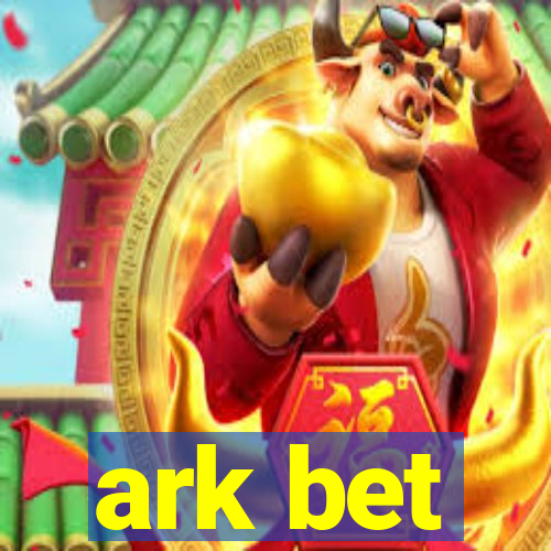 ark bet