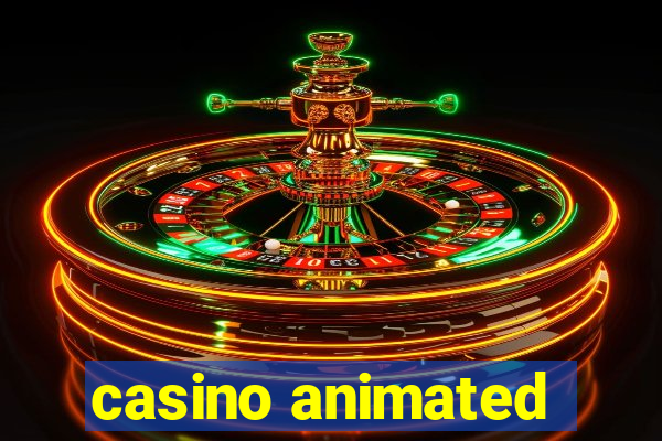 casino animated