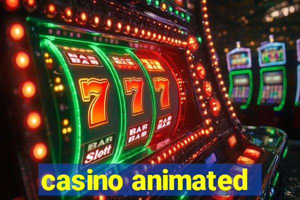 casino animated