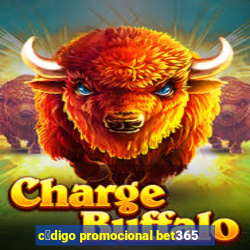 c贸digo promocional bet365