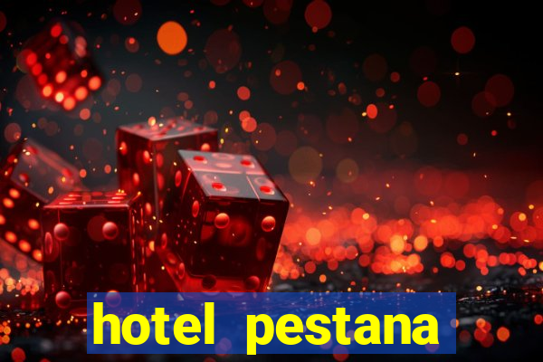 hotel pestana casino park