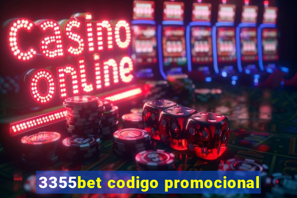 3355bet codigo promocional