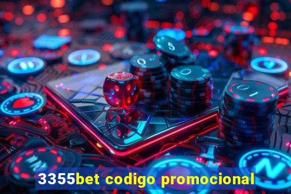 3355bet codigo promocional