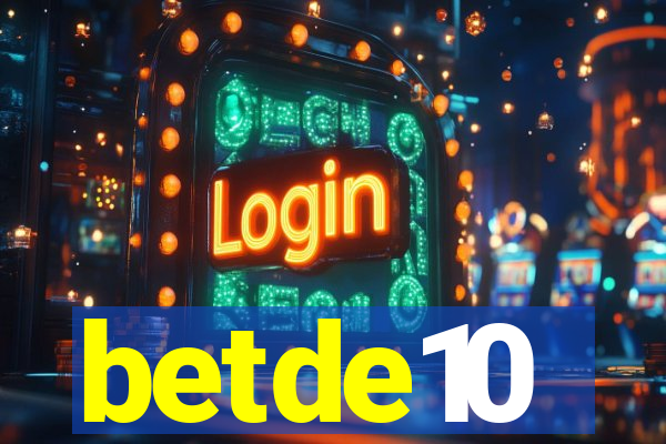 betde10