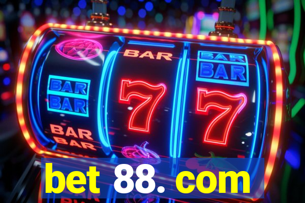 bet 88. com