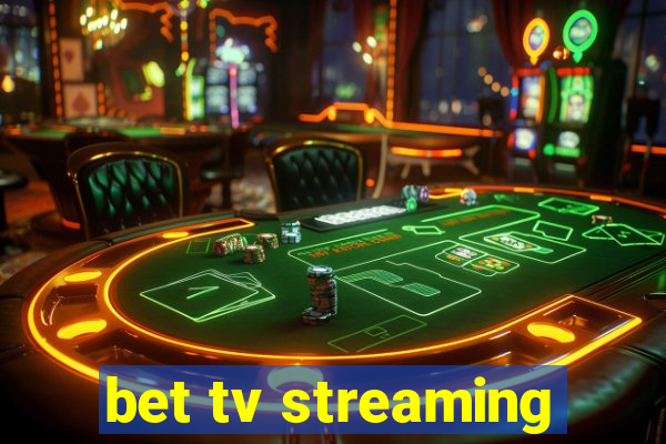 bet tv streaming