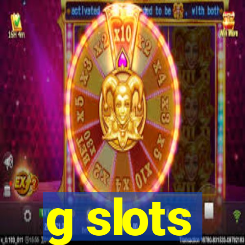 g slots