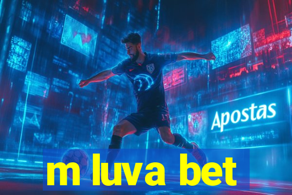 m luva bet