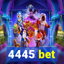 4445 bet