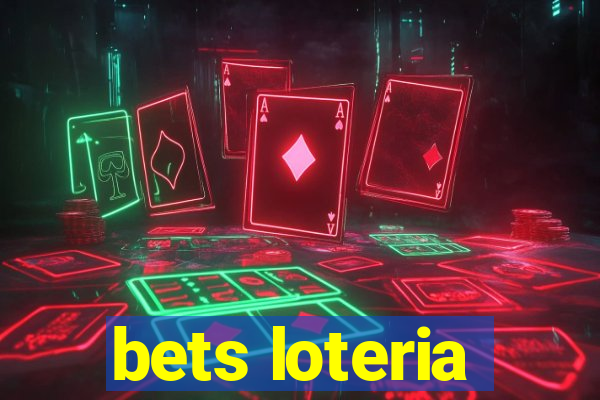 bets loteria