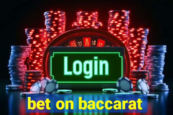 bet on baccarat